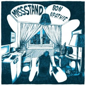 MISSSTAND - Bon Apathie